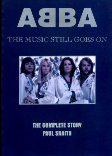 Abba the music still goes - still,