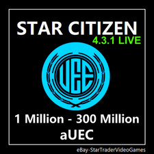 STAR CITIZEN aUEC  - 1.000.000 - 300.000.000 aUEC (Alpha UEC) for 4.3.1 LIVE