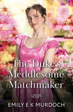 The Duke's Meddlesome