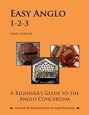 Easy Anglo 1-2-3: A Beginner's Guide to the Anglo Concertina.9781507753279 New<|