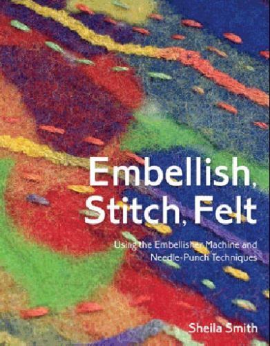 Embellish stitch felt - stitch,, felt:
