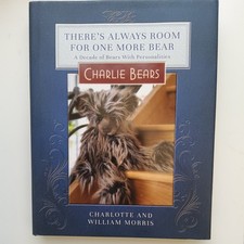Charlie Bears - There’s Always Room for One More Hardback Book  1st Edition 