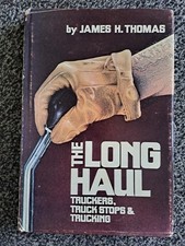 The Long Haul ,James H Thomas