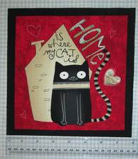 Fabric Panel/Block Patchwork/Quilting/Cushion Focal   'Home is where my Cat is'