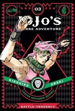 JoJo's Bizarre Adventure: Part 2--Battle Tendency, Vol. 3 by Hirohiko Araki...