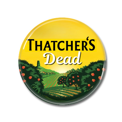 Thatchers dead button pin - button,