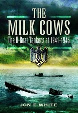 The Milk Cows: The U-Boat