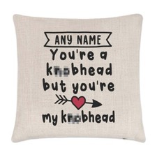 Personalised You're A Kn-bhe-d