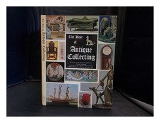 Antique COLLECTORS' CLUB The best of Antique collecting 1981 First Edition Hard