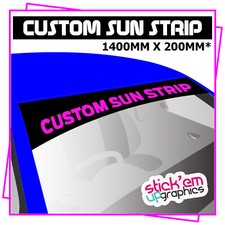Custom Sunstrip Fits Any Car