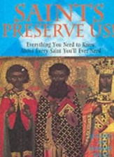 Saints Preserve Us