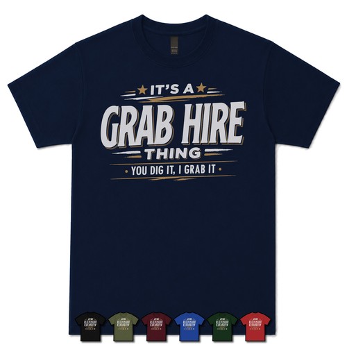 Grab hire thing you dig - it's,