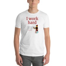Lego humor I work hard Lego Fan Funny Saying Short-Sleeve T-Shirt