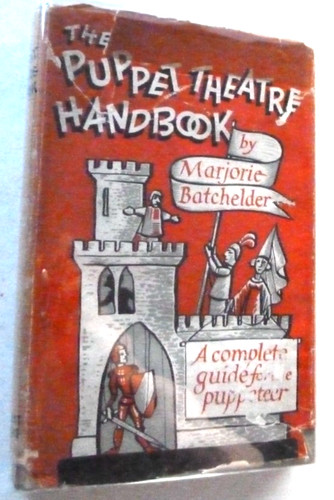 The puppet theatre handbook - theatre,