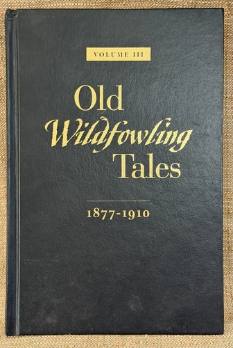 Old wildfowling tales - wildfowling, 3