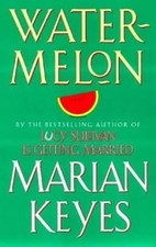 Watermelon, Keyes, Marian