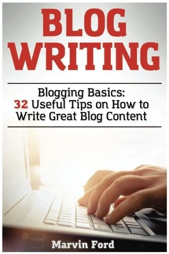 Blog writing blogging basics - writing:,