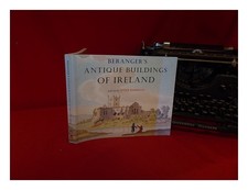 BERANGER, GABRIEL (1729-1817) Drawings of the principal antique buildings of Ire