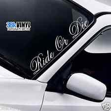 Ride Or Die Car Windscreen Sticker JDM Drift JAP Lowered Decal