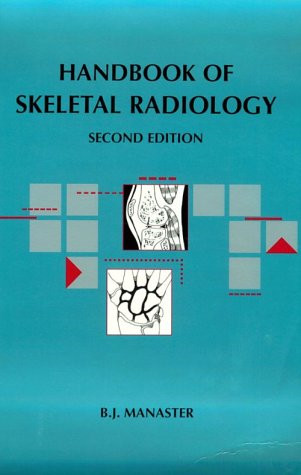 Handbook skeletal radiology - of,