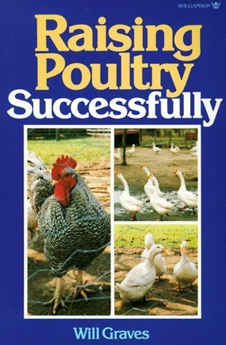 Raising poultry successfully - poultry,