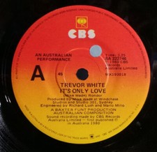 Trevor White - It's Only Love