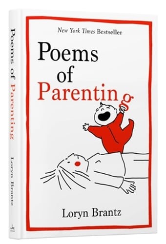 Poems parenting loryn - of, by
