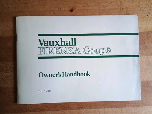 Vauxhall firenza coupe owners - firenza,