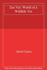 Zoo Vet: World of a Wildlife