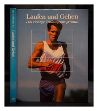 T�LLE, MARIANNE Laufen und Gehen : das richtige Trainingsprogramm 1990 Hardcover