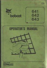 Bobcat Skid Steer Loader 641 642 643 Operators Manual