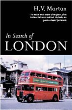 In Search of London By H. V. Morton