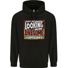 Youre Looking at an Awesome Optician Mens 80% Cotton Hoodie