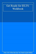 Get Ready for IELTS: Workbook