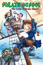 Pirate School: The Curse of Snake Island: No 1,Brian James