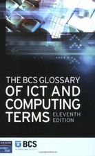 The BCS Glossary of IT and