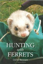 Hunting with Ferrets,David
