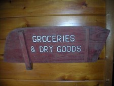 Vintage Wooden Groceries and Dry Goods SIGN / Old Wheelbarrow Sideboard