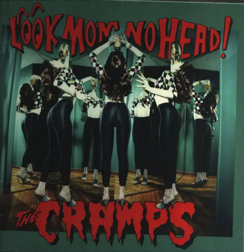 The cramps look mom - look, head