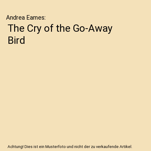 The cry away - the,
