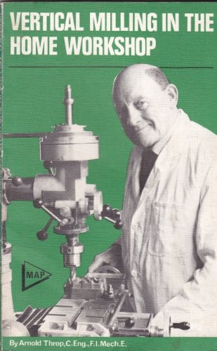 Vertical milling the home - the,