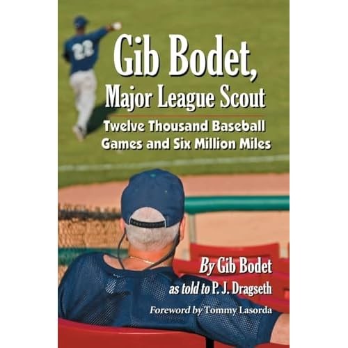 Gib bodet major league scout - bodet,,