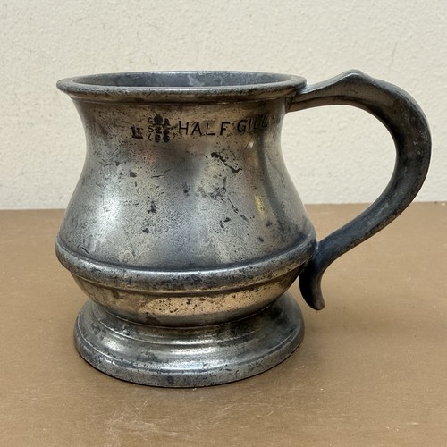 Antique pewter half - pewter, gill