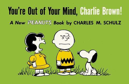 You out your - you're, mind