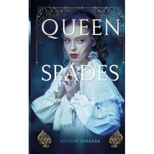 Queen spades new antoine - of,