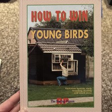 HOW TO WIN YOUNG BIRDS The