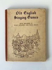 Old English Singing Games. L E