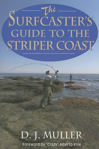 The surfcaster guide - the, to