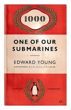 YOUNG, EDWARD One of Our Submarines 1954 First Edition Paperback