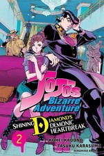 JoJo's Bizarre Adventure: Shining Diamond's Demonic Heartbreak, Vol. 2 by Hirohi